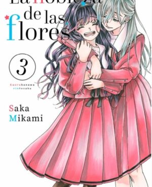 La nobleza de las flores 3