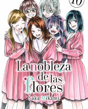 La Nobleza De Las Flores 10