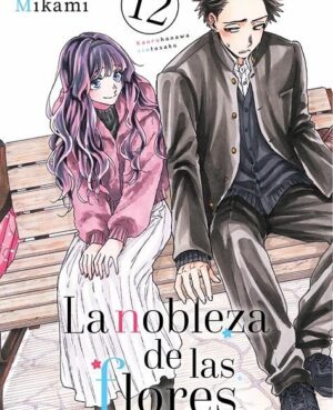 La Nobleza De Las Flores 12